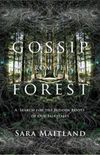 Gossip from the Forest