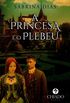 A Princesa e o Plebeu