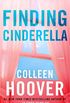 Finding Cinderella: A Novella (Hopeless) (English Edition)