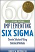 Implementing Six Sigma: Smarter Solutions Using Statistical Methods