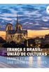 Frana e Brasil: unio de culturas