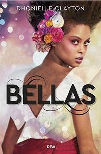 Bellas (FICCIN YA) (Spanish Edition)