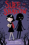 Suee and the Shadow (English Edition)