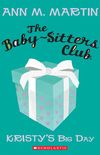 The Baby-Sitters Club #6: Kristy