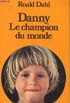 Danny, le champion du monde
