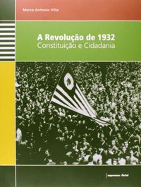 A Revoluo de 1932 - Livro de Atividades