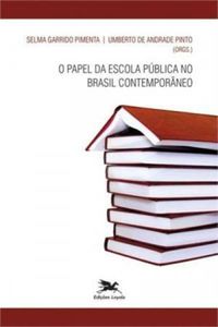 O papel da escola pblica no Brasil contemporneo