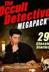The Occult Detective Megapack: 29 Classic Stories (English Edition)