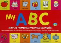 My ABC - Minhas Primeiras Palavras em Ingls