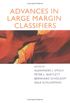 Advances in Large Margin Classifiers