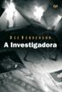 A Investigadora - Srie Dee Henderson
