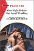 One Night Before the Royal Wedding (Harlequin Presents Book 3890) (English Edition)