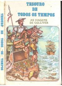 Tesouro de todos os tempos - As viagens de Gulliver