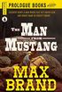 The Man From Mustang (Prologue Western) (English Edition)