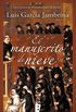 El manuscrito de nieve (Los manuscritos 2) (Spanish Edition)