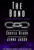 The Bond (Unbroken: Raine Falling Book 4) (English Edition)