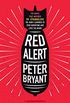 Red Alert: The Novel that Inspired Dr. Strangelove, or, How I Learned to Stop Worrying and Love the Bomb (English Edition)