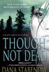 Though Not Dead: A Kate Shugak Novel (Kate Shugak Novels Book 18) (English Edition)