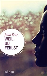 Weil du fehlst (German Edition)