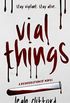Vial Things