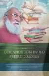 Cem anos com Paulo Freire