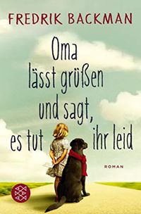 Oma lsst gren und sagt, es tut ihr leid: Roman (German Edition)