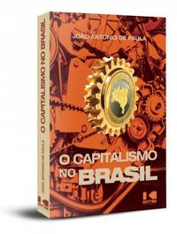 Capitalismo no Brasil, O