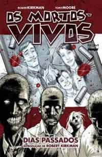 Os Mortos - Vivos - Volume 01