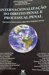 Internacionalizao do Direito Penal e Processual Penal
