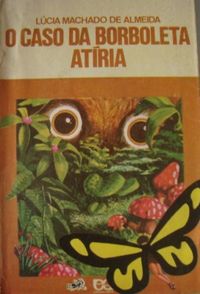 O caso da borboleta Atria 