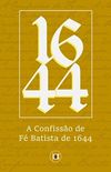 A Confisso de F Batista de 1644