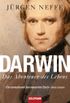 Darwin: Das Abenteuer des Lebens (German Edition)