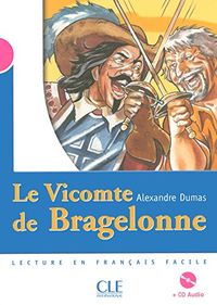 Le vicomte de Bragelonne - Niveau 3: + CD audio