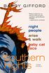 Southern Nights: Night People, Arise and Walk, Baby Cat Face (English Edition)