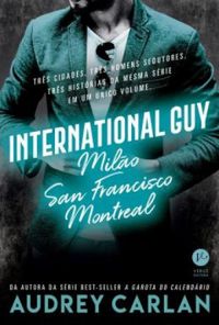 International Guy: Milão, San Francisco, Montreal