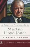 A Pregação Apaixonada de Martyn Lloyd-Jones