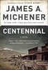 Centennial: A Novel (English Edition)
