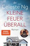 Kleine Feuer berall: Das Buch zur erfolgreichen TV-Serie mit Reese Witherspoon (German Edition)
