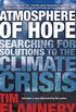 Atmosphere of Hope: Searching for Solutions to the Climate Crisis (English Edition)