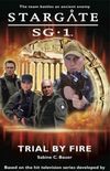 Stargate SG-1: Trial by Fire