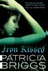 Iron Kissed: Mercy Thompson: Book 3 (English Edition)