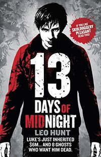 Thirteen Days of Midnight: Book 1 (Thirteen Days of Midnight trilogy) (English Edition)
