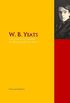 The Collected Works of W. B. Yeats: The Complete Works PergamonMedia (Highlights of World Literature) (English Edition)