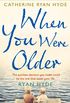 When You Were Older (English Edition)