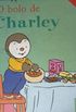 O bolo de Charley
