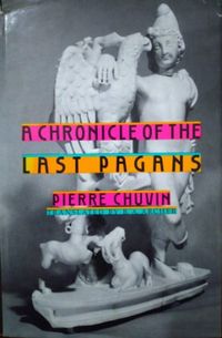 A Chronicle of the Last Pagans