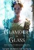 Glamour in Glass (Glamourist Histories Series Book 2) (English Edition)