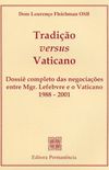 Tradio versus Vaticano