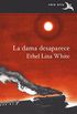 La dama desaparece (Spanish Edition)
