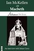 Ian McKellen on Macbeth (Shakespeare on Stage) (English Edition)